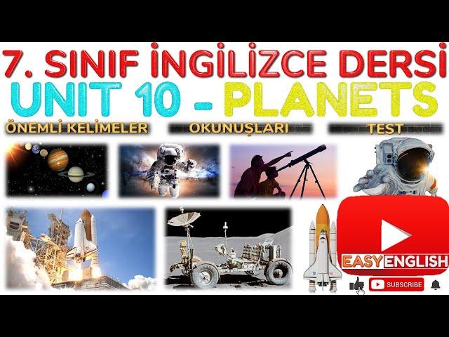 7. SINIF İNGİLİZCE DERSİ 10. ÜNİTE PLANETS [ÖNEMLİ KELİMELER] [OKUNUŞLARI] [TEST]