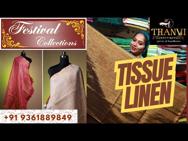 Tissue Linen Sarees | Festival Collection