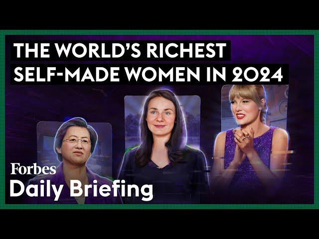 The World's Richest Self-Made Women In 2024