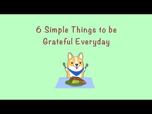 6 Simple Things to be Grateful Everyday