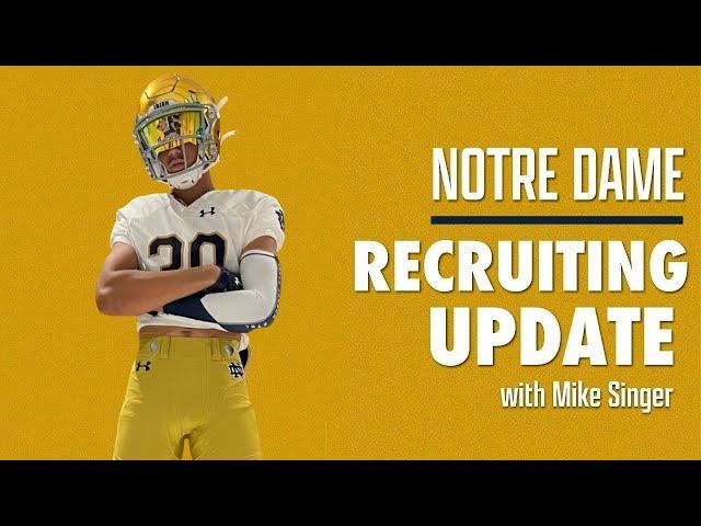Notre Dame recruiting update with Mike Singer: Latest intel, analysis | Derek Meadows, Deuce Knight