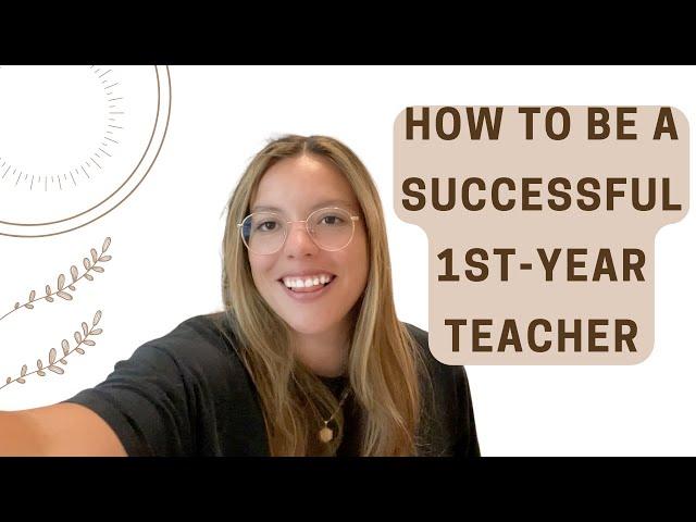 4 things you need to be a successful first year teacher in 2022 (i promise these will really help)