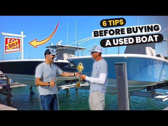 Don't Make These 6 Mistakes When Buying a Used Boat!!!