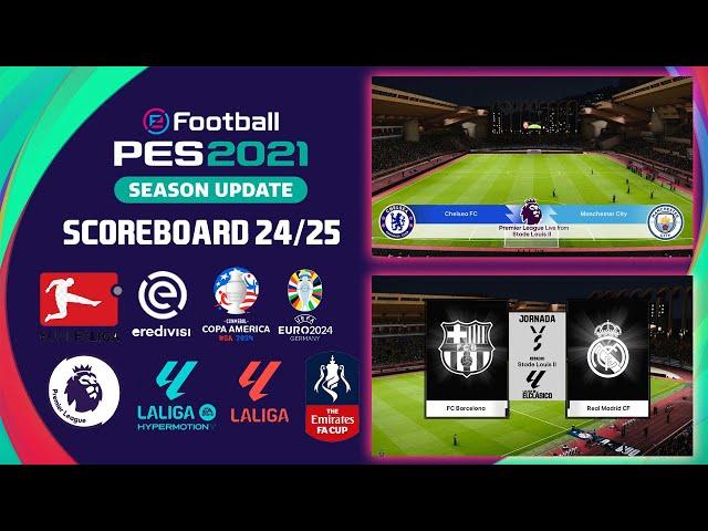 PES 2021 & Football Life 2024 - New Scoreboard Pack Season 24/25 V1 By EDWARD7777