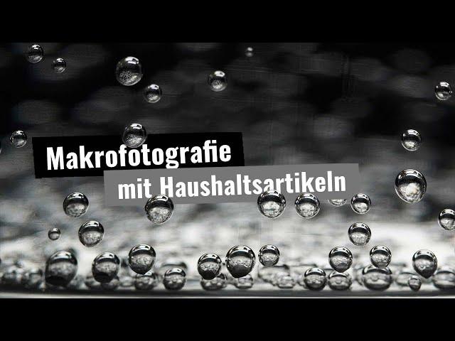 Makrofotografie mit Haushaltsartikeln