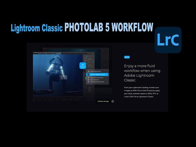 DXO PHOTOLAB 5 (Lightroom Classic WORKFLOW)