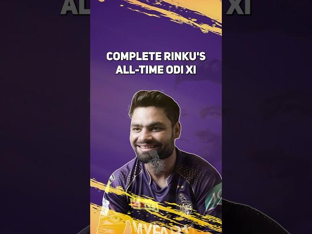 Complete Rinku Singh’s all time ODI XI  | KKR | 2023