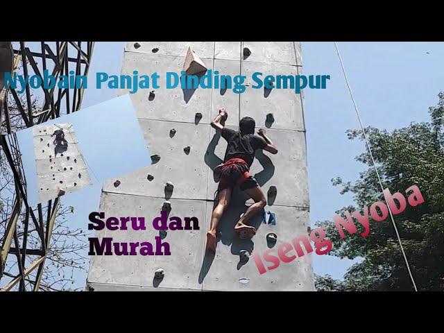 Panjat Dinding /Wall Climbing Sempur Bogor