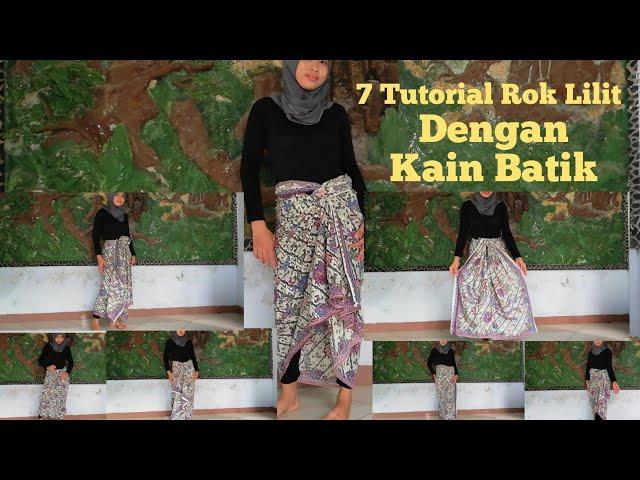 Tutorial Penggunaan Rok Lilit Dengan Kain Batik