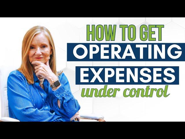 How Do I Get Operating Expenses Under Control?