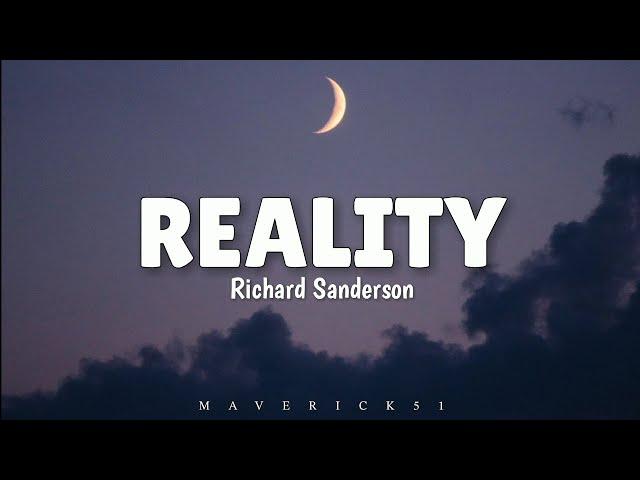 Reality (lyrics) by Richard Sanderson 