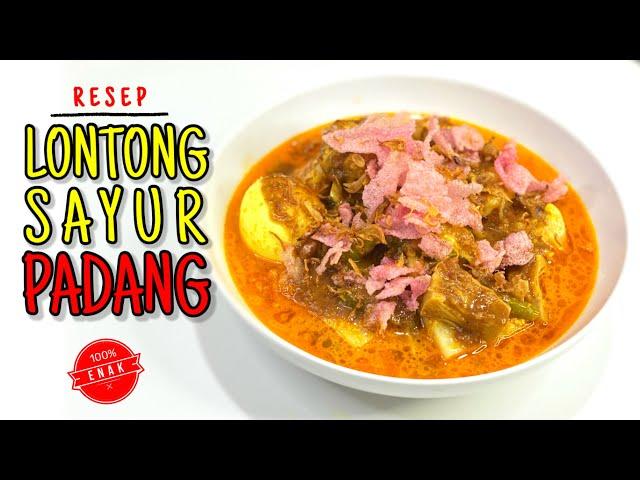 RESEP LONTONG SAYUR PADANG LENGKAP