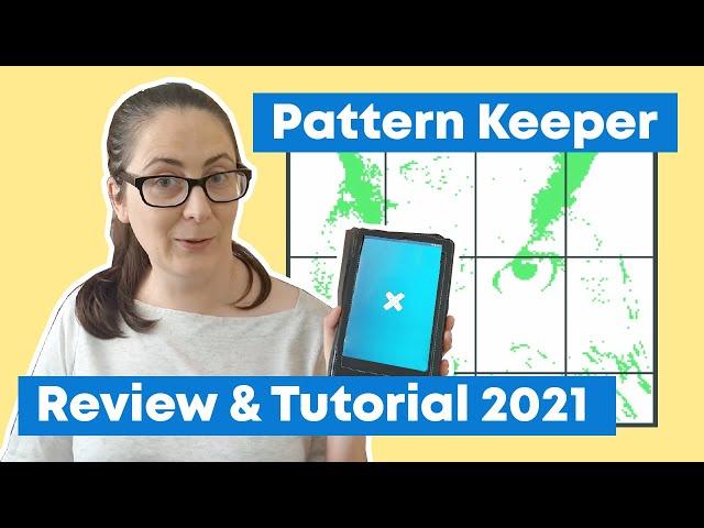 Pattern Keeper Review: First Impressions & Deep Dive Tutorial 2021