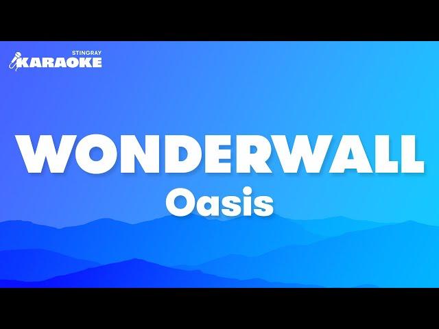 Oasis - Wonderwall (Karaoke Version)