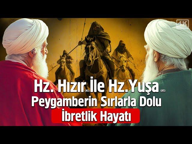 Hz. Yuşa (as) Peygamber’in İbretlik Hayatı - Peygamber Hayatları