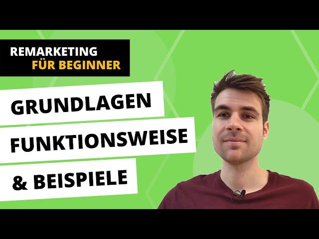 Was ist Google Ads Remarketing? Einführung und Definition für Anfänger (2019)