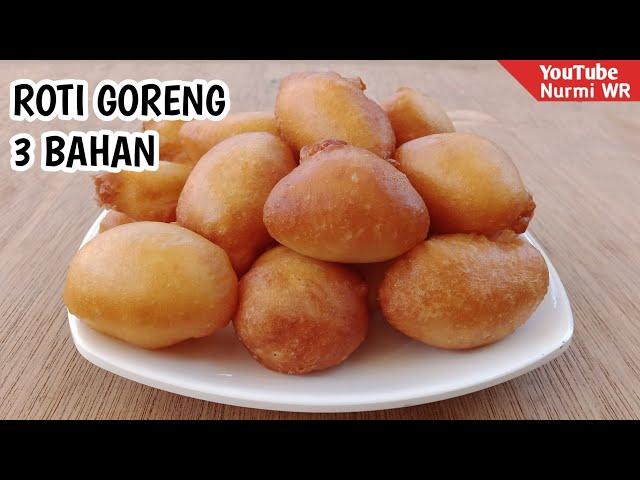 CUMA 3 BAHAN RESEP ROTI GORENG TERMUDAH