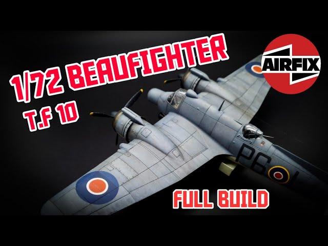 1/72 Airfix Beaufighter TF.10 | Full Build