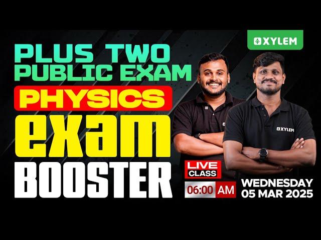 Plus Two Public Exam: Physics | Exam Booster | Xylem Plus Two