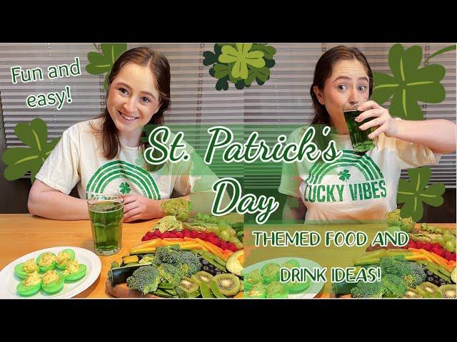 St. Patrick's Day Food and Drink Ideas! | Nichole Currier