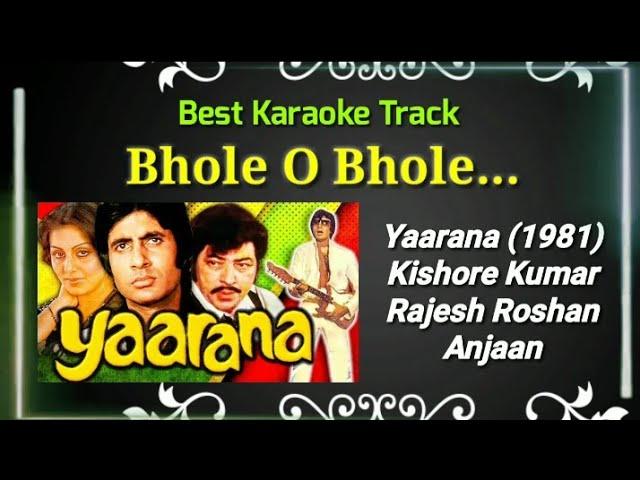 Bhole O Bhole | Yaarana (1981) | Kishore Kumar | Best Karaoke