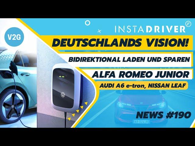 Bidirektionales Laden: Verdient dein E-Auto Geld? Tesla, Nissan Leaf & Alfa Romeo | E-Auto News 190