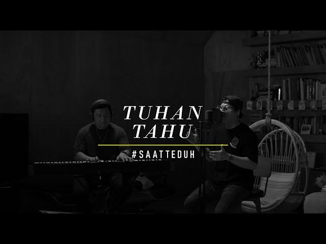 #SaatTeduh - Tuhan Tahu (Yeshua Abraham)