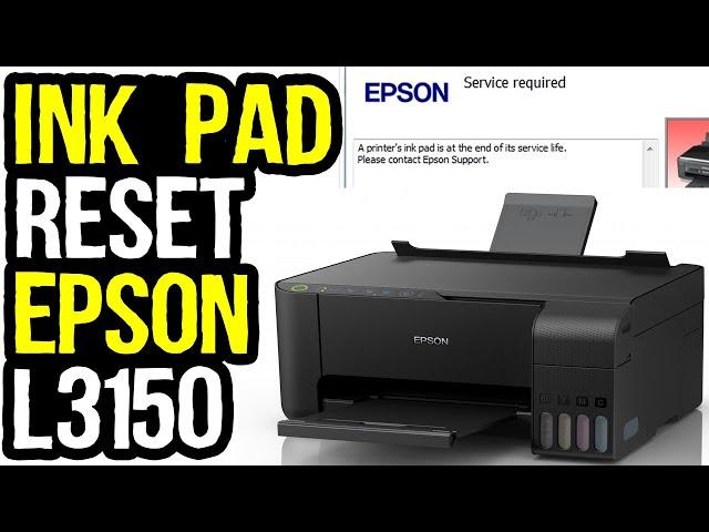 How to Fix ink pad is at the end of its service life Message Epson L3150