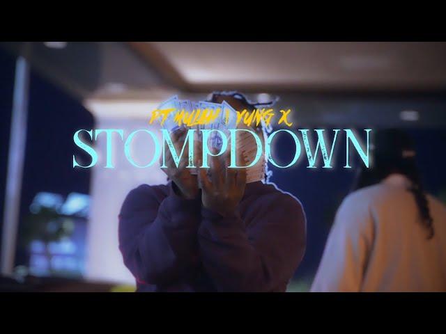 PT Mulah x Yung X - Stompdown (Exclusive Music Video)