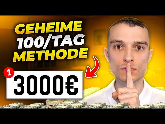 100€ pro Tag immer wieder mit dieser einfachen online Geld verdienen Strategie