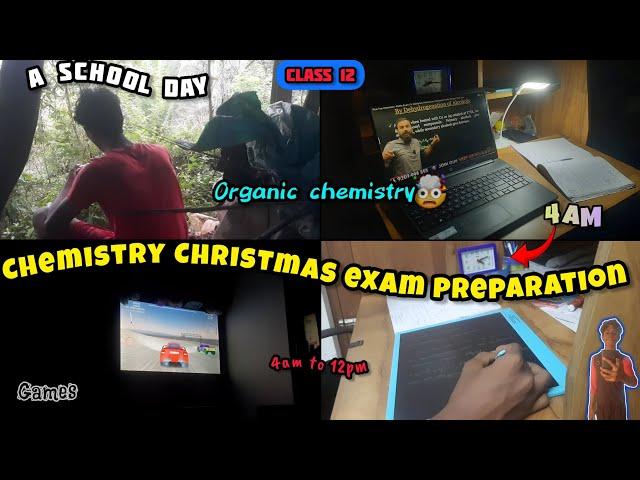 Chemistry Christmas exam preparation vlog |A school day in my life  | woke up at 4AM  #motivation