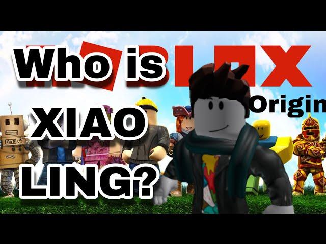 XIAO LING (MEME ORIGIN) ROBLOX