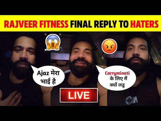 LIVE! Rajveer Fitness FINAL REPLY to Haters | Ajaz Khan VS Rajveer Fitness