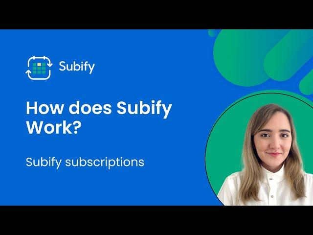 How Does Subify Work? - Shopify Subscription App