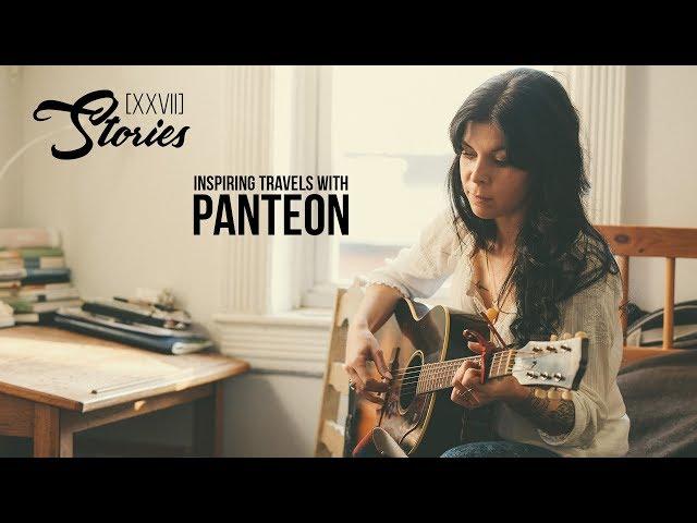 Panteon writes songs inspired by her travels