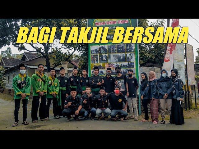 BAGI TAKJIL BERSAMA KARANG TARUNA DAN PATRIOT PEMUDA TANJUNGSARI ( PEMBUKAAN )