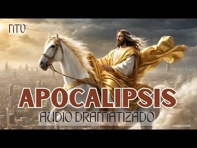 APOCALIPSIS - Biblia HABLADA Y DRAMATIZADA (NTV)