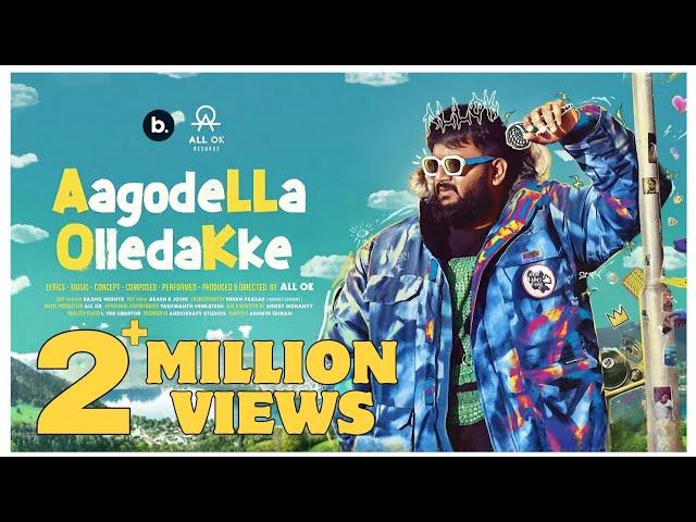 ALL OK | Aagodella Olledakke | Official Music Video | #allok #kannada #goodvibes #kannadasongs