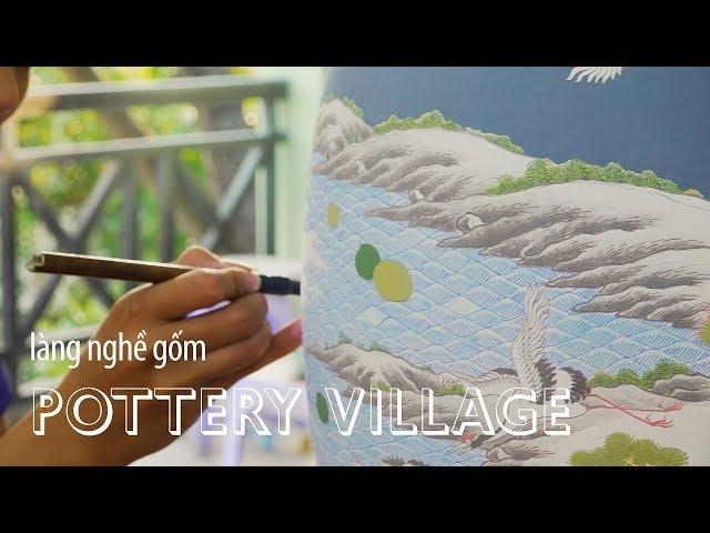 Pottery Village Hanoi: Traditional crafts Vietnam - Filmed on Sony Z90 4K