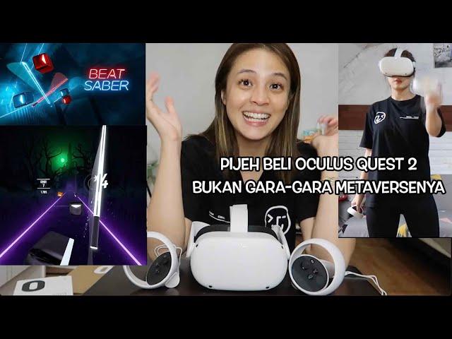 BELI OCULUS QUEST 2 BUKAN KARENA METAVERSE MELAINKAN MAIN BEAT SABER BIAR LANGSING