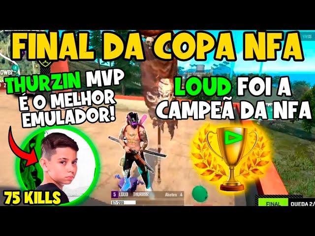 LOUD CAMPEÃ - LOUD THURZIN MVP - MELHOR DO MUNDO  - BAK REI DA NFA -COPA NFA FINAL - CLIPS FREE FIRE