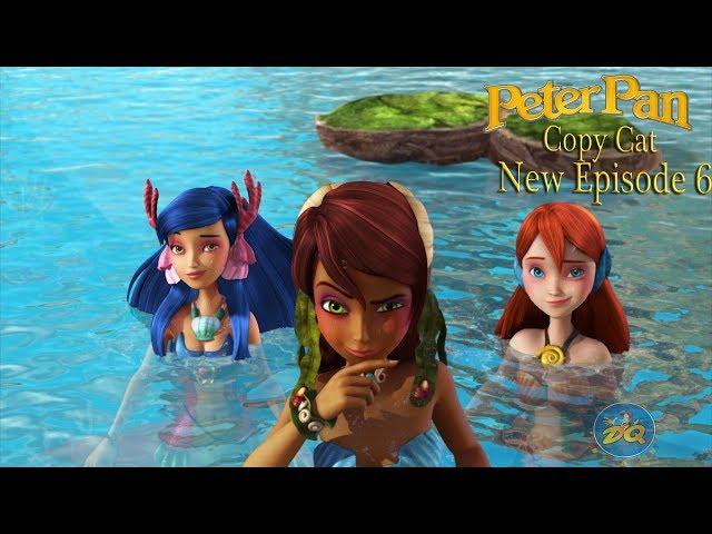 Peter Pan Season 2 |  Episode 6 | Copy Cat | Cartoon | Power Kids