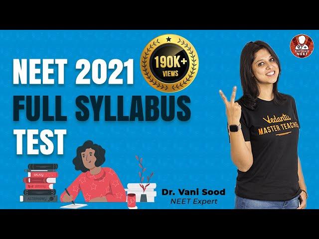 NEET 2021 Full Syllabus Test by Vani Ma'am | Vedantu NEET Preparation | Vedantu Biotonic for NEET