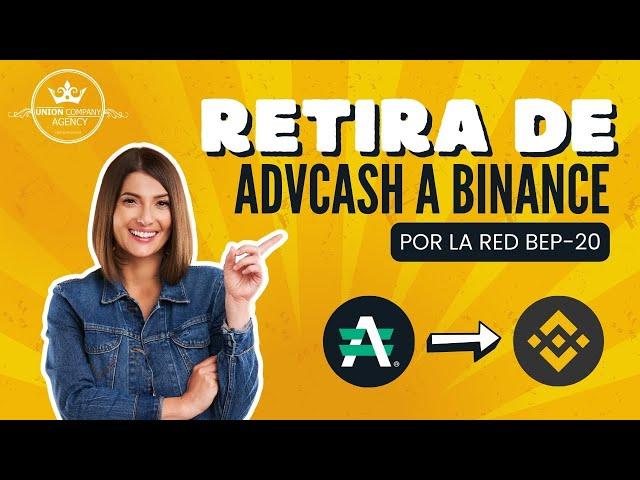 CÓMO RETIRAR DE ADVCASH A BINANCE POR LA RED BEP-20