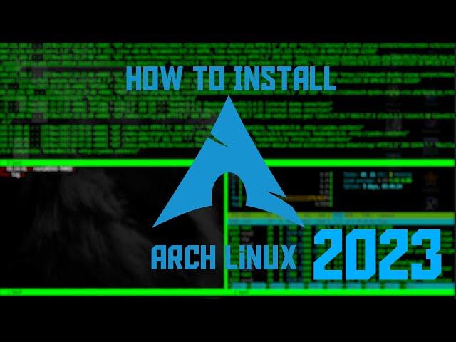 How to Install Arch Linux in Under 15 Minutes in 2023