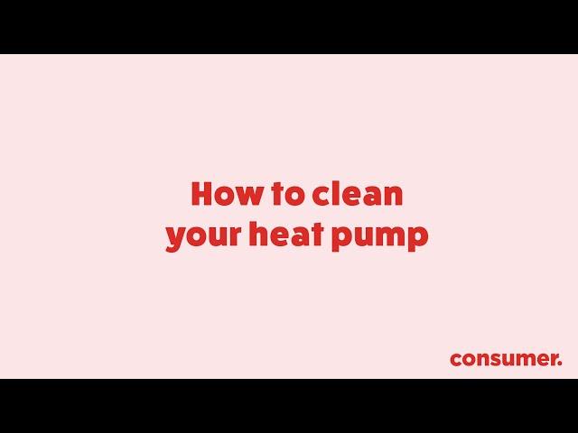 How to clean your heat pump