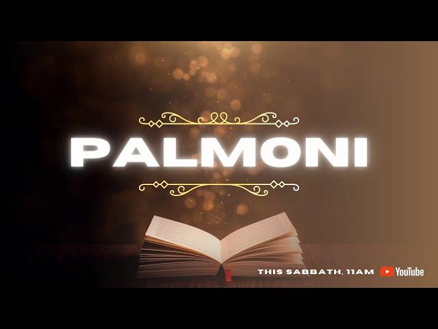 Sabbath Service 15th of July, 2023: "PALMONI"