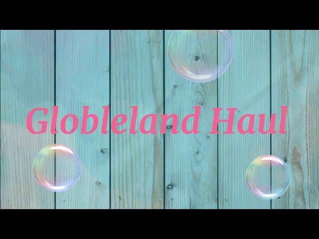 Globleland Haul