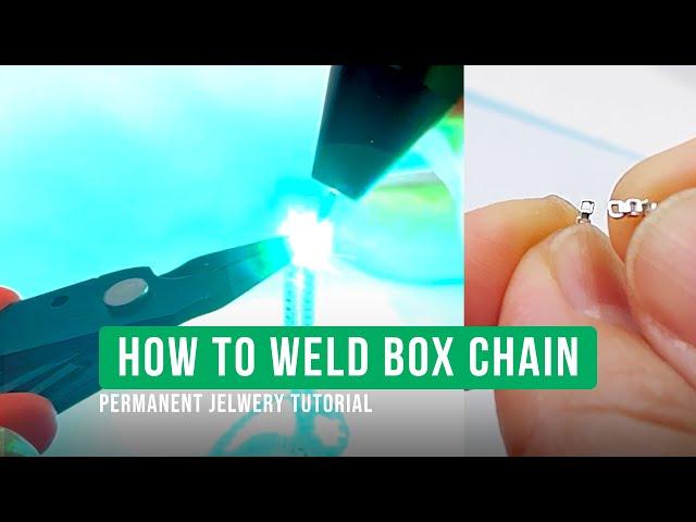 31.  How to Weld Box Chain with and without Jump Ring - Free Permanent Jewelry Training