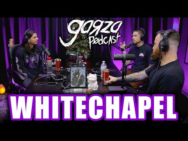 WHITECHAPEL: The First Wave of Deathcore | Garza Podcast 78